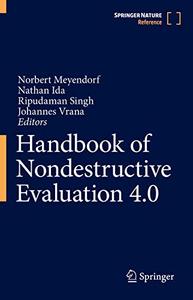 Handbook of Nondestructive Evaluation 4.0 (Repost)