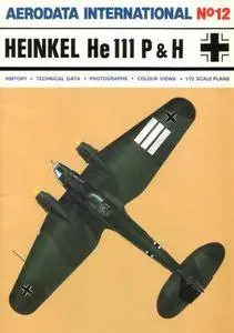 Aerodata International No.12: Heinkel He 111 P & H (Repost)