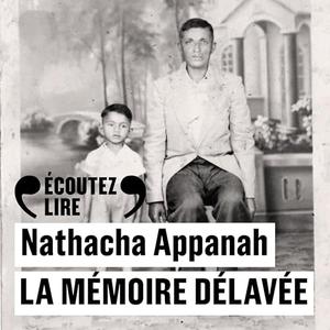 Nathacha Appanah, "La mémoire délavée"
