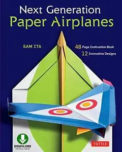 Next Generation Paper Airplanes Kit