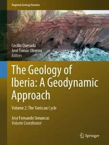 The Geology of Iberia: A Geodynamic Approach Volume 2: The Variscan Cycle