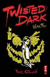 T Publications - Twisted Dark Vol 03 2018 Hybrid Comic eBook