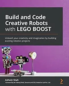 Build and Code Creative Robots with LEGO BOOST