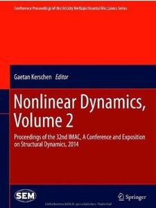 Nonlinear Dynamics, Volume 2: Proceedings of the 32nd IMAC, A Conference and Exposition on Structural Dynamics, 2014