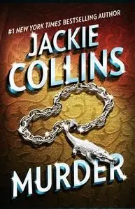 «Murder» by Jackie Collins