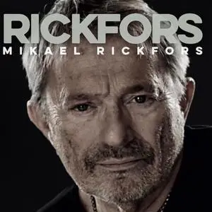 Mikael Rickfors - Rickfors (2023) [Official Digital Download]