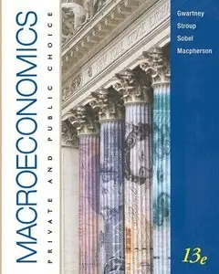 Macroeconomics: Private and Public Choice (13 edition) (Repost)