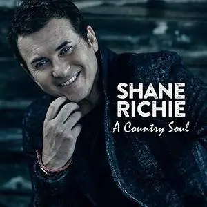 Shane Richie - A Country Soul (2017) [Official Digital Download]