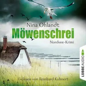 «John Benthiens zweiter Fall: Möwenschrei» by Nina Ohlandt