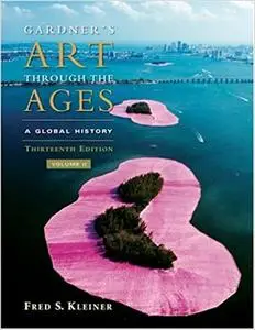 Gardner's Art Through the Ages: A Global History, Vol. 2, 13th Edition Ed 13