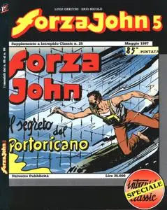 Intrepido Classic Speciale - Volume 5 - Forza John 5 - Il Segreto Del Portoricano