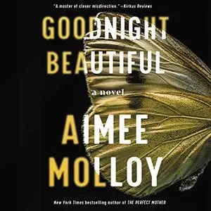 Goodnight Beautiful: A Novel [Audiobook]