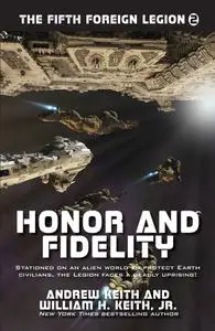 «Honor and Fidelity» by Andrew Keith, H. Keith Jr. William