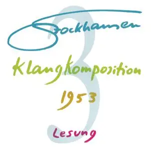 Karlheinz Stockhausen - Text-CD 3 - Klangkomposition 1953 (2007) {Stockhausen-Verlag T-CD 3}