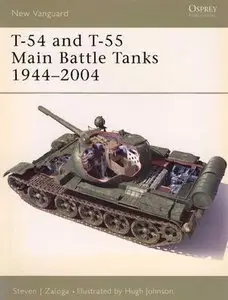 T-54 and T-55 Main Battle Tanks 1944-2004 (New Vanguard 102) (Repost)