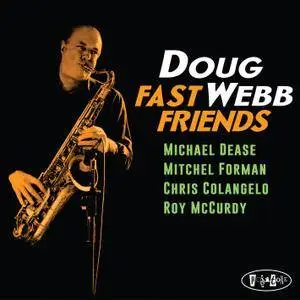 Doug Webb - Fast Friends (2018) [Official Digital Download]