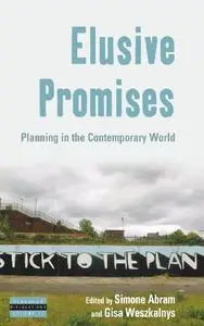 Elusive Promises: Planning in the Contemporary World