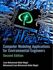 Computer Modeling Applications for Environmental Engineers, Second Edition