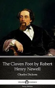 «The Cloven Foot by Robert Henry Newell (Illustrated)» by Charles Dickens