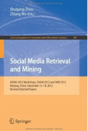 Social Media Retrieval and Mining