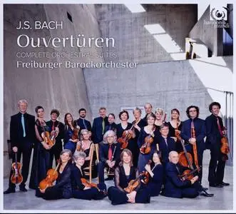 Freiburger Barockorchester - JS Bach: Overtures: Complete Orchestral Suites (2011)