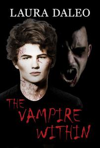 «The Vampire Within» by Laura Daleo