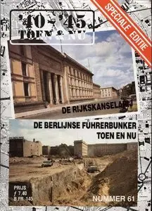 De Rijkskanselarij (40-45 Toen & Nu №61)