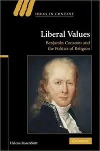 Liberal Values: Benjamin Constant and the Politics of Religion (repost)
