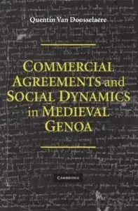 Commercial Agreements and Social Dynamics in Medieval Genoa [Repost]