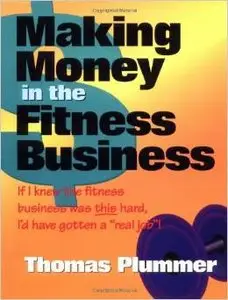 Making Money in the Fitness Business [Repost]