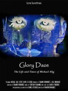 Glory Daze: The Life and Times of Michael Alig (2015)
