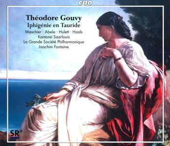 Joachim Fontaine, Kantorei Saarlouis, La Grande Société Philharmonique - Théodore Gouvy: Iphigénie en Tauride (2010)
