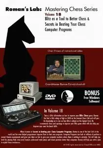 Roman's Lab Vol. 18 - Blitz as a Tool to Better Chess, Secrets in Beating Chess Computer Programs