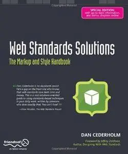 Web Standards Solutions: The Markup and Style Handbook, Special Edition (Repost)