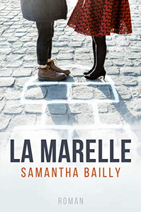 La Marelle - Samantha BAILLY