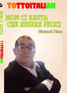 Tottoitalian Non resta che essere felici