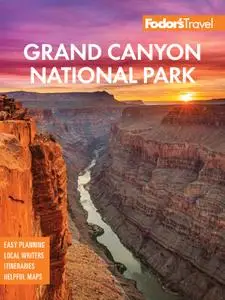 Fodor's InFocus Grand Canyon National Park (Full-color Travel Guide), 10th Edition