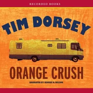 Tim Dorsey - Orange Crush