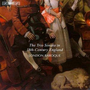 London Baroque - The Trio Sonata in 18th-Century England (2010)