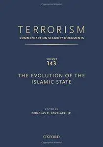 Terrorism: Volume 143: The Evolution of the Islamic State