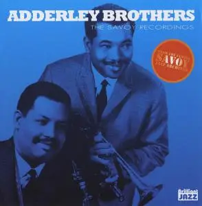 Adderley Brothers - The Savoy Recordings (2006)