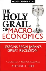 The Holy Grail of Macroeconomics: Lessons from Japans Great Recession (repost)