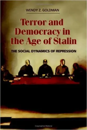 Terror and Democracy in the Age of Stalin: The Social Dynamics of Repression
