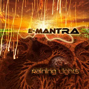 E-Mantra - Raining Lights (2015)