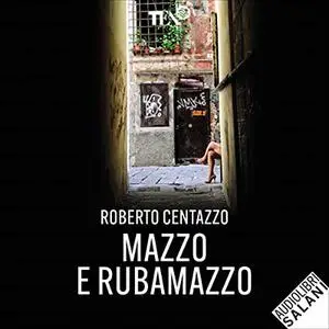 «Mazzo e rubamazzo» by Roberto Centazzo