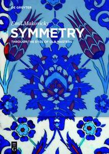 Symmetry : Through the Eyes of Old Masters