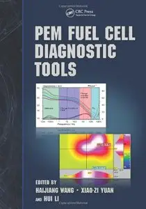 PEM Fuel Cell Durability Handbook, Two-Volume Set: PEM Fuel Cell Diagnostic Tools (repost)