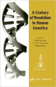A Century of Mendelism in Human Genetics (Frontiers S) by Milo Keynes