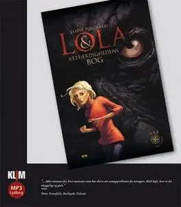 «Lola og retfærdighedens bog» by Janne Hejgaard