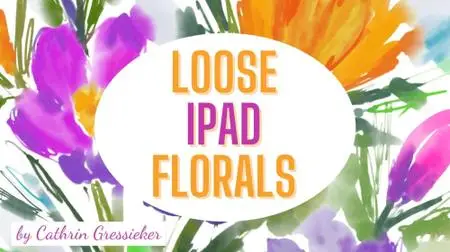 Loose iPad Florals - Painting with Watercolor Live Brushes in Adobe Fresco